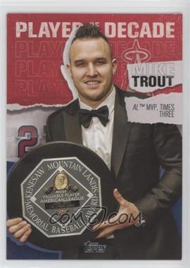 2020 Topps - Topps Player of the Decade #MT-25 - Mike Trout