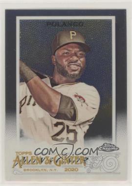 2020 Topps Allen & Ginter Chrome - [Base] #273 - Gregory Polanco