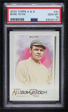 2020 Topps Allen & Ginter's - [Base] #31 - Babe Ruth [PSA 10 GEM MT]