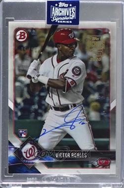 2020 Topps Archives Signature Series - Active Player Edition Buybacks #18B-6 - Victor Robles (2018 Bowman) /50 [Buyback]