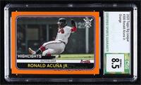 Highlights - Ronald Acuna Jr. [CSG 8.5 NM/Mint+]