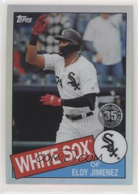 2020 Topps Chrome - 1985 Topps #85TC-11 - Eloy Jimenez