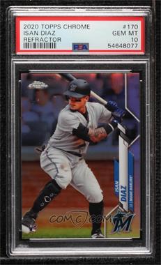 2020 Topps Chrome - [Base] - Refractor #170 - Isan Diaz [PSA 10 GEM MT]