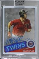 Max Kepler [Uncirculated]