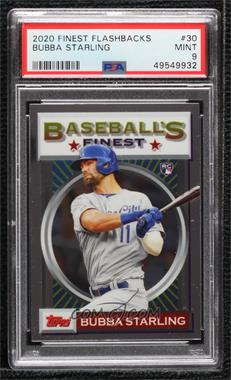 2020 Topps Finest Flashbacks - [Base] #30 - Bubba Starling [PSA 9 MINT]