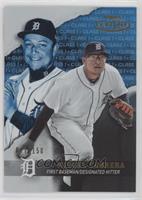 Miguel Cabrera #/150