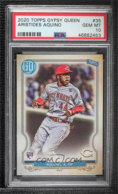 2020 Topps Gypsy Queen - [Base] #35.1 - Aristides Aquino [PSA 10 GEM MT]