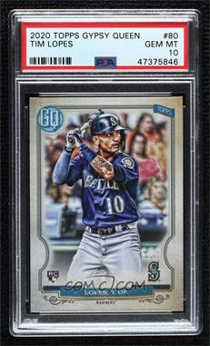 2020 Topps Gypsy Queen - [Base] #80 - Tim Lopes [PSA 10 GEM MT]