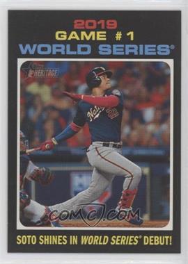 2020 Topps Heritage - [Base] #327 - World Series Highlights - Soto Shines In World Series Debut