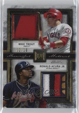 2020 Topps Museum Collection - Meaningful Material Dual Relics - Gold #DMR-MM - Ronald Acuna Jr., Mike Trout /10 [EX to NM]