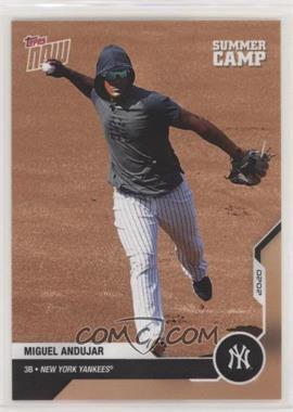 2020 Topps Now Road to Opening Day - [Base] #OD-474 - Summer Camp - Miguel Andujar /1363