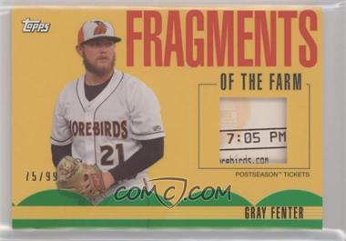2020 Topps Pro Debut - Fragments of the Farm - Green #FF-PT - Gray Fenter /99