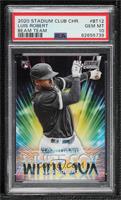 Luis Robert [PSA 10 GEM MT]