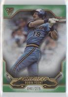 Robin Yount #/275