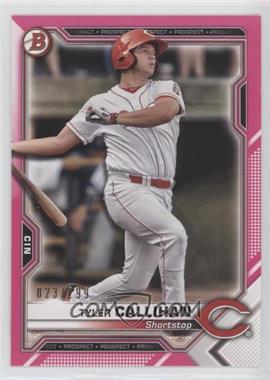 2021 Bowman - Prospects - Fuchsia Border #BP-91 - Tyler Callihan /299