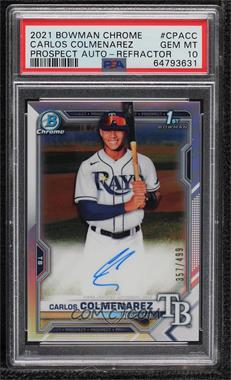 2021 Bowman Chrome - Prospect Autographs - Refractor #CPA-CC - Carlos Colmenarez /499 [PSA 10 GEM MT]