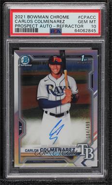 2021 Bowman Chrome - Prospect Autographs - Refractor #CPA-CC - Carlos Colmenarez /499 [PSA 10 GEM MT]