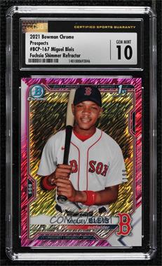 2021 Bowman Chrome - Prospects - Fuchsia Shimmer Refractor #BCP-167 - Miguel Bleis /199 [CSG 10 Gem Mint]