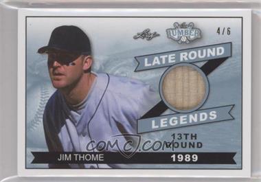 2021 Leaf Lumber - Late Round Legends - Platinum #LRL-07 - Jim Thome /6