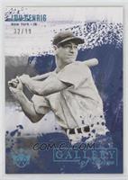 Lou Gehrig #/99