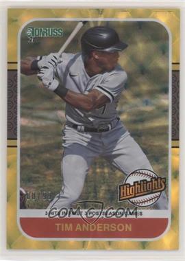 2021 Panini Donruss - Highlights - Gold #HI7 - Tim Anderson /99