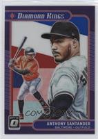 Diamond Kings - Anthony Santander #/199