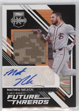 2021 Panini Elite Extra Edition - Future Threads Signatures #FTS-MN - Matheu Nelson