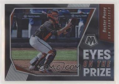 2021 Panini Mosaic - Eyes on the Prize #EOP11 - Buster Posey