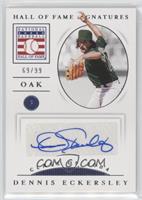 Dennis Eckersley #/99