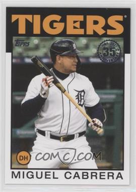 2021 Topps - 1986 Topps Baseball 35th Anniversary #86B-26 - Miguel Cabrera