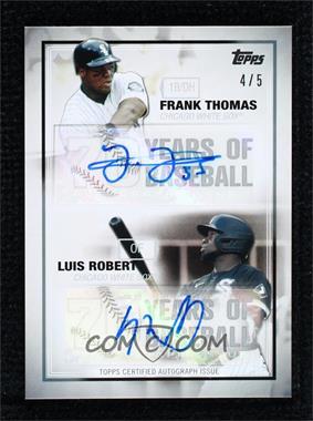 2021 Topps - 70 Years of Baseball Dual Autographs Series 2 #70DA-TR - Luis Robert, Frank Thomas /5