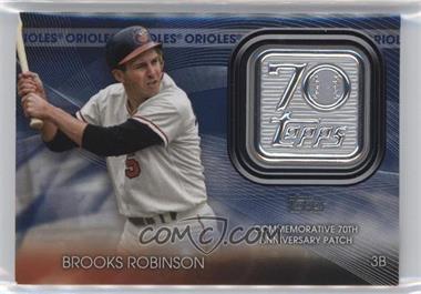 2021 Topps - Topps 70th Anniversary Manufactured Logo Patches Series 2 - Blue #T70P-BR - Brooks Robinson
