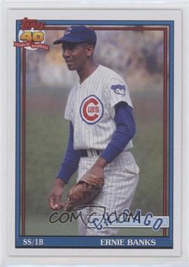 2021 Topps Archives - [Base] #199 - 1991 Topps - Ernie Banks