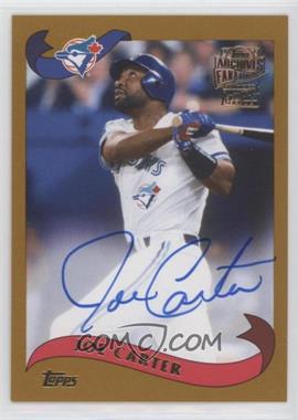 2021 Topps Archives - Fan Favorite Autographs #FFA-JC - 2002 Topps - Joe Carter