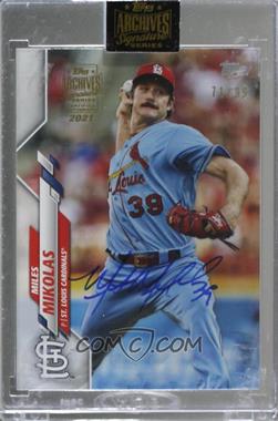 2021 Topps Archives Signature Series - Active Player Edition Buybacks #20T-13 - Miles Mikolas (2020 Topps Series One) /99 [Buyback]