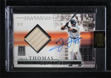 2021 Topps Archives Signature Series - Retired Player Edition Buybacks #02TR-TRB-FT - Frank Thomas (2002 Topps Reserve - Bats) /1 [Buyback]