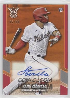 2021 Topps Big League - Opening Act Autographs - Electric Orange #OAA-LG - Luis Garcia /99