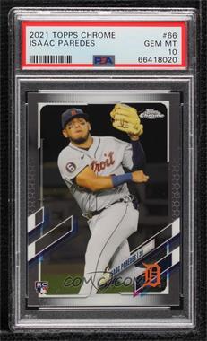 2021 Topps Chrome - [Base] #66 - Isaac Paredes [PSA 10 GEM MT]