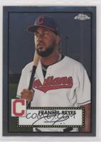 Franmil Reyes [EX to NM]