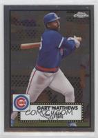 Gary Matthews [EX to NM]