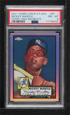 2021 Topps Chrome Platinum Anniversary - Short Print Reprint Refractors #SP-1 - Mickey Mantle [PSA 8 NM‑MT]