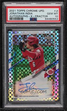 2021 Topps Chrome Update Series - Target Chrome Autographs - X-Fractor #CUSA-JI - Jonathan India /125 [PSA 10 GEM MT]