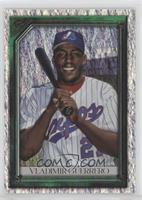 Vladimir Guerrero #/99