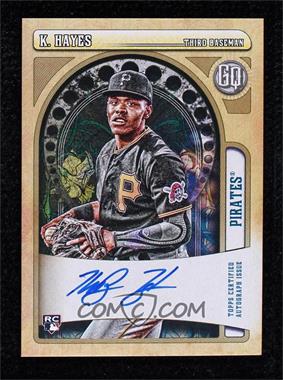 2021 Topps Gypsy Queen - Gypsy Queen Autographs #GQA-KH - Ke’Bryan Hayes