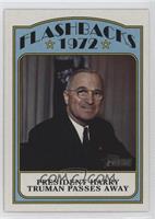 President Harry Truman Passes Away