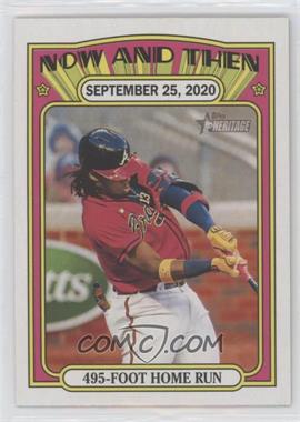 2021 Topps Heritage High Number - Now & Then #NT-5 - Ronald Acuña Jr.