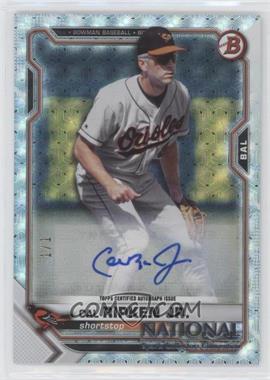 2021 Topps NSCC National Convention - Bowman - FoilFractor Autographs #15 - Cal Ripken Jr. /1