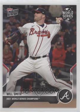2021 Topps Now - Atlanta Braves World Series Champions #WS-4 - Will Smith /4300