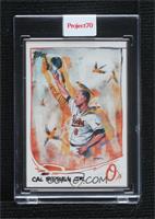 Chuck Styles - Cal Ripken Jr. (2013 Topps Baseball) [Uncirculated] #/51