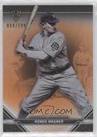 Honus Wagner #/199